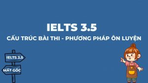 IELTS 3.5 dễ hay khó