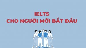 IELTS cho người mới bắt đầu