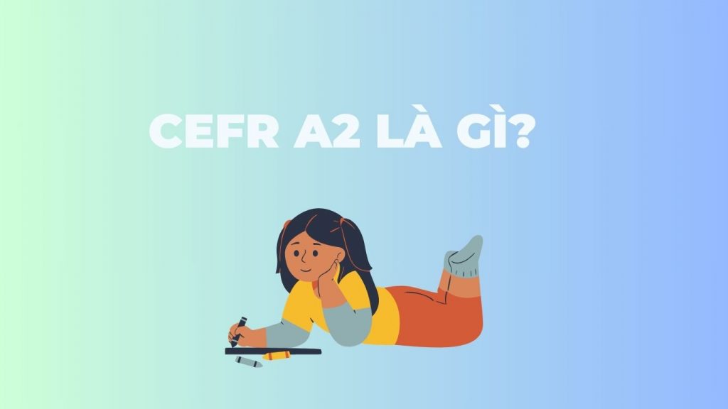 CEFR A2 là gì