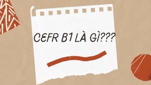 CEFR B1 là gì