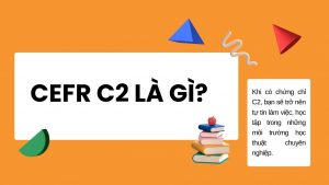 CEFR C2 là gì